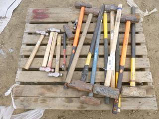 (8)  Sledge Hammers, (5) Ball Pine Hammers