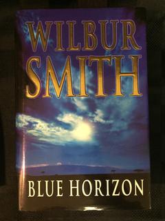 Blue Horizon by Wilbur Smith.
