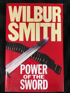 Power of the Sword by Wilbur Smith.