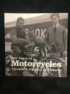 100 Years Of Motorcycles.