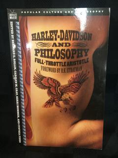 Harley-Davidson & Philosophy by R.K. Stratman.