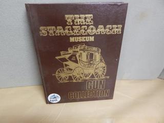 Hardcover - The Stagecoach Museum Gun Collection