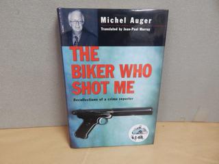 Hardcover - The Biker Who Shot Me