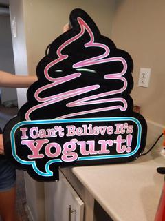 Light Up Sign "I Can't Believe It's Yogurt"