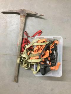 Box of Assorted Straps & Pick Axe.