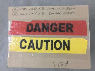 (6) Rolls of 1000' x 3" Caution Ribbon & (6) Rolls of 1000' x 3" Danger Ribbon.