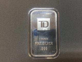 Toronto Dominion One Ounce .999 Fine Silver Bar.