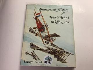 Illustrated History of World War 1 In The Air.