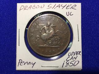 1850 Canada One Cent Copper Token, "Saint George Slaying The Dragon'.