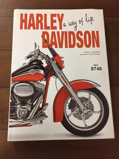 Harley Davidson A Way of Life Book.