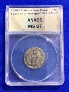 2008 Moonlight Mint Grabener Press Metal Nickel Medallion (ANACS Rated MS 67).