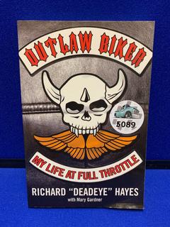 Richard "Dead Eye" Hayes, Outlaw Biker, Paperback Book.