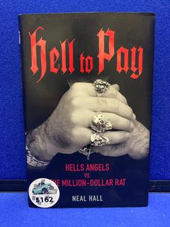 Neal Hall, Hell To Pay, Hardcover Book.