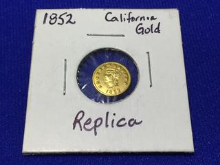 1852 California Gold Replica.