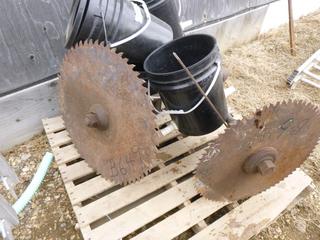 (2) Saw Blade w/ 21 In. Diameter, C/w Qty of Pails