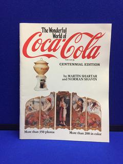 The Wonderful World Of Coca-Cola Centennial Edition Illustrated Book. 