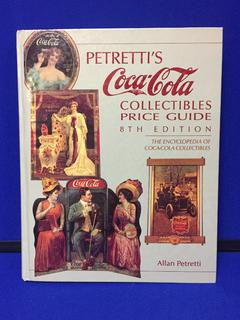 Petretti's Coca-Cola Collectibles Price Guide 8th Edition Personally Signed.