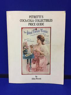 Petretti's Coca-Cola Collectibles Price Guide 1986 First Edition.