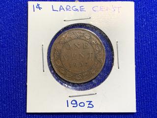 1903 Canada One Cent Large Coin.