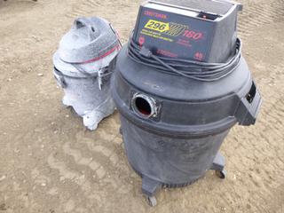 (1) Craftsman Shop Vac, 120V, 60 Hz, 9.8A, (1) Shop-Vac Super Shop Vacuum, 5 Gal, 2.0 HP, 120V, 60 Hz, 7.5A * Note: Working Condition Unknown* (NE Floor)