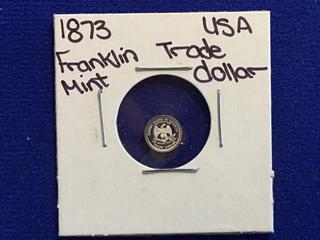 1873 USA Franklin Mint Trade Dollar.