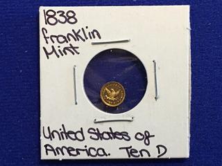 1838 USA Franklin Mint Ten Dollar Coin.