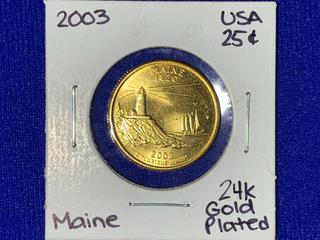 2003 United States Of America "Maine" 24k Gold Plated Twenty-Five Cent Coin.