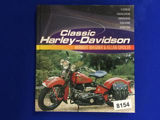 "Classic Harley-Davidson" by Herbert Wagner & Allan Girdler.