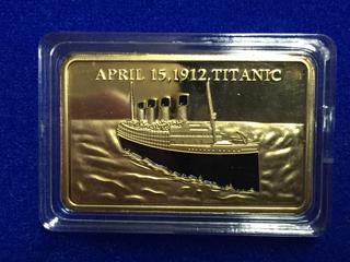 Tragedy Of The Titanic One Ounce Gold Layered .999 Rememberance Coin.