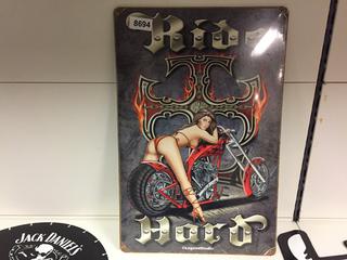 Ride Hard Metal Sign. 11 1/2 in. x 17 in. (20-C-3)