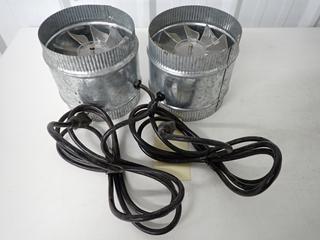 (2) 6 in. Inline Fans. (5-A-2)