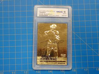 2000 Fleer Ultra 23KT Gold, Blue Metallic Signature Series Football Card, Tom Brady, Rookie Card, *Graded 10 GEM-MT By World Class Grading*  (Office)