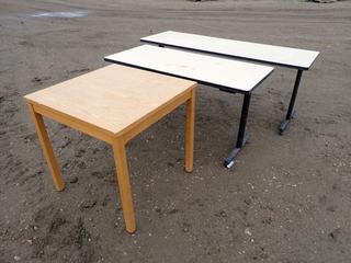 (3) Tables: (1) 6 Ft. X 2 Ft. x 29 In., (1) 54 In. X 24 In. X 29 In., and (1) 30 In. X 30 In. X 30 In.