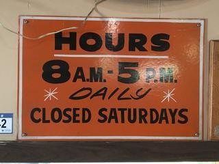 Vintage "Hours Of Operation" Sign.