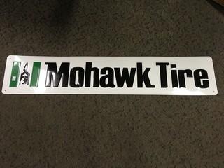 Mohawk Tire Metal Sign.