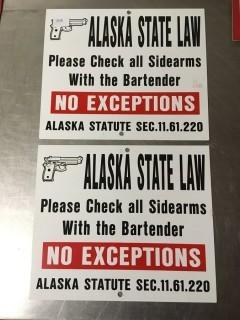 Lot of (2) Alaska State Law Signs.