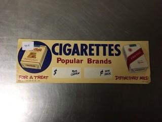 Cigarette Sign.