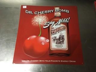 Dr. Cherry Bomb Metal Sign.