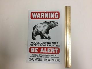 Tin Warning Sign.