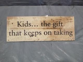 Home Decor Sign. 15 3/4" x 5 3/4" (E5-5-1)