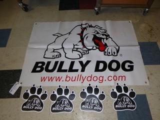 (4) Bully Dog Decals, 10" x 11", (1) Bully Dog Sign/Banner, 52" x 35"