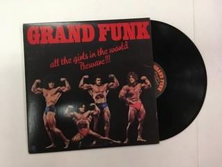 Grand Funk, All The Girls In The World Beware!! Vinyl.