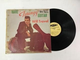 Will Travel, Have 'Twangy' Guitar Vinyl.