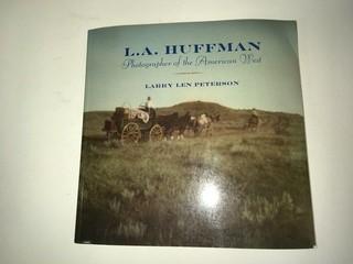 L.A. Huffman Photographer of the Amercian West Book.