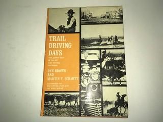 Trail Driving Days Hardcover.