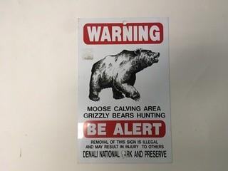 Warning Moose Calving Area Tin Sign.