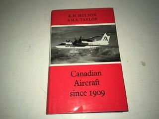 Canadian Aircraft Since 1909 Hardcover.