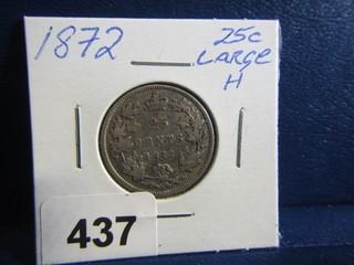 Canada Twenty Five Cents 1872 Large H