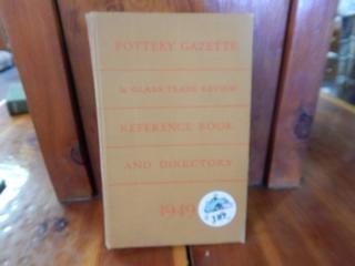 Pottery Gazette Reference Book And Directory 1949.