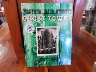 Ghost Towns Book, Copyright 1971.